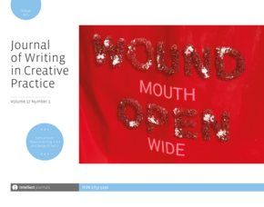 Journal of Writing in Creative Practice 16.2 & 17.1 are out now! Special Issues